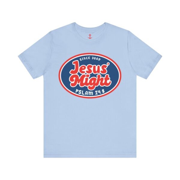 Jesus' Might Shirt - Image 10