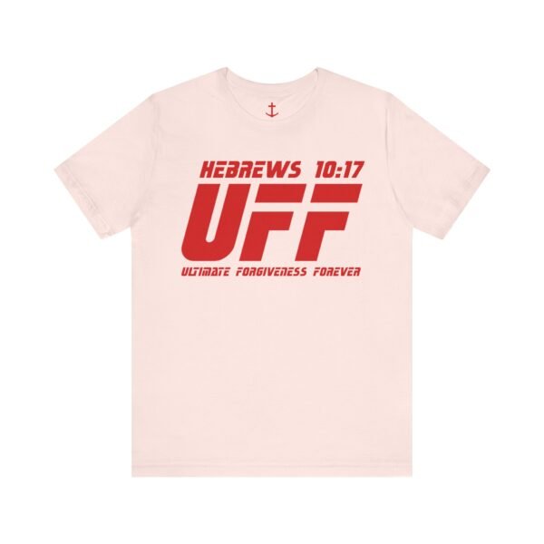 Ultimate Forgiveness Forever Shirt - Image 6