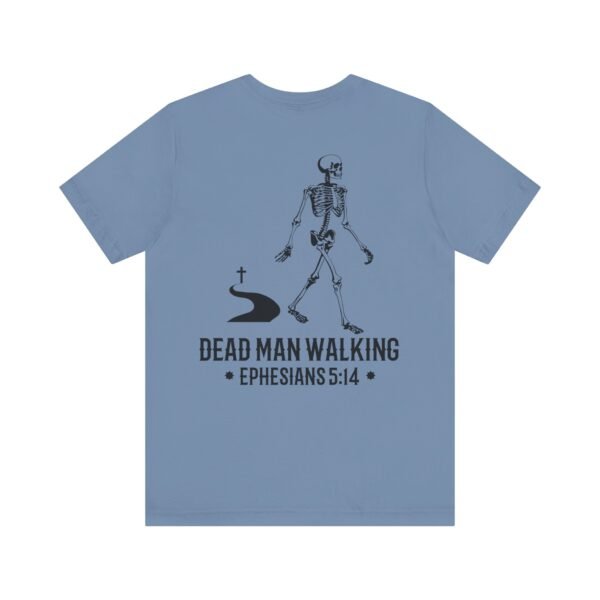 Dead Man Walking Remix Shirt - Image 14