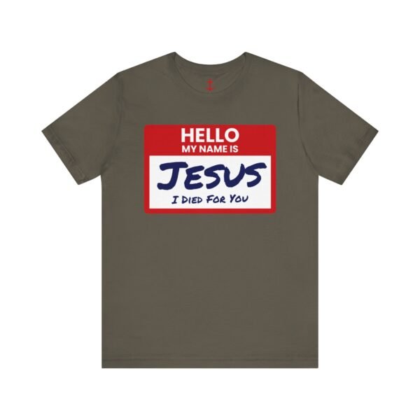 Hello My Name Is Jesus Shirt - Image 9