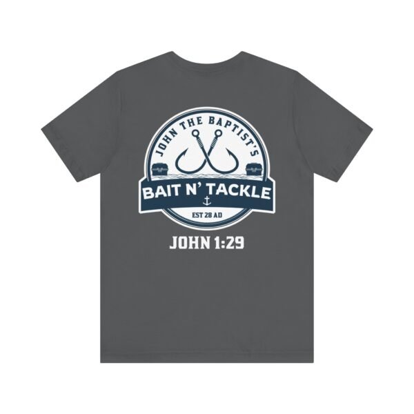 John The Baptist's Bait N' Tackle Tee - Image 14