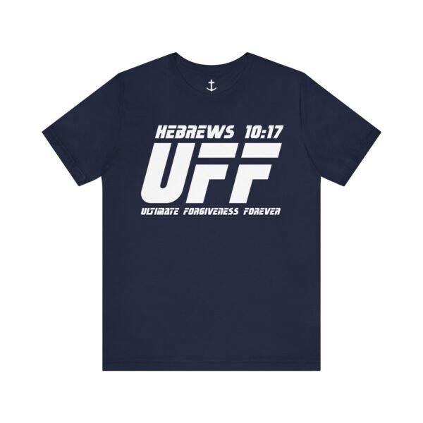 Ultimate Forgiveness Forever Shirt - Image 15