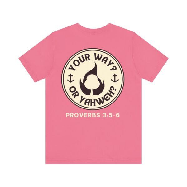 Your Way Or Yahweh? Shirt - Image 15