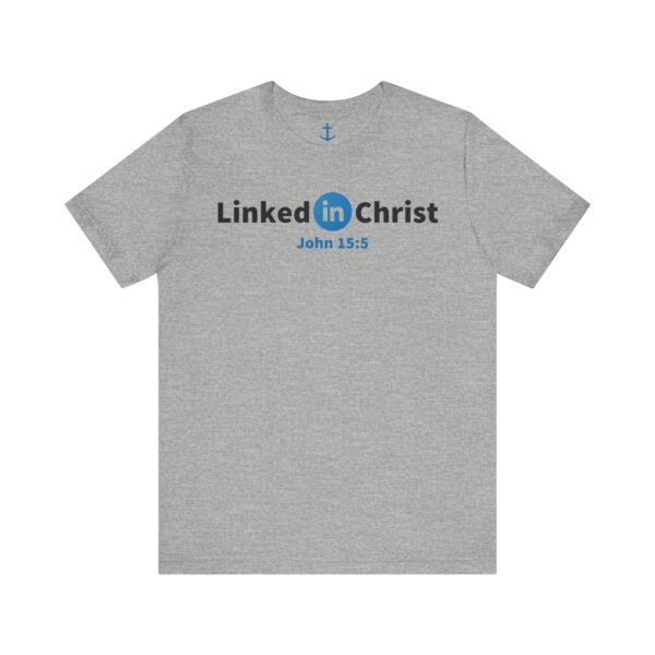 Linked In Christ Shirt - Image 11