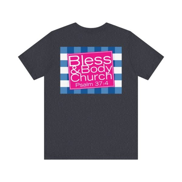 Bless & Body Church Shirt - Image 11