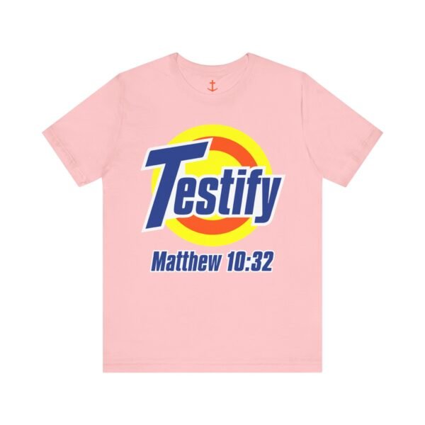 Testify T-Shirt - Image 19