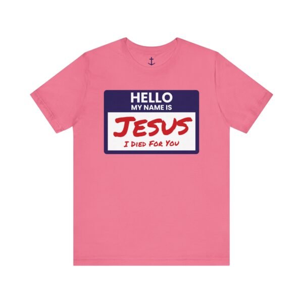 Hello My Name Is Jesus Shirt - Image 14