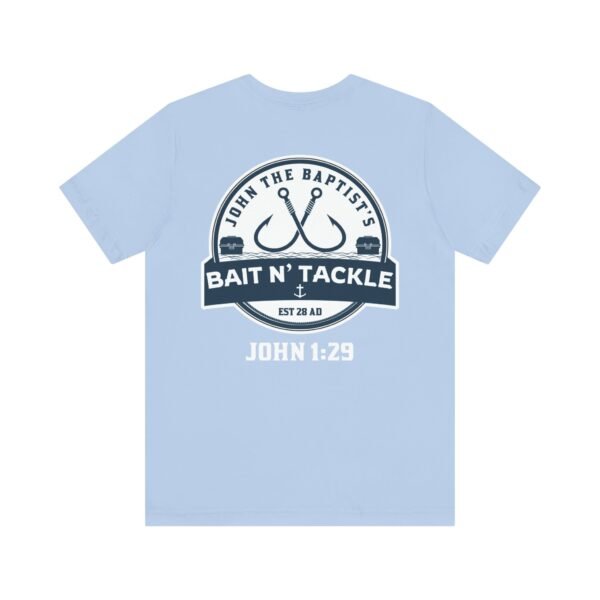 John The Baptist's Bait N' Tackle Tee - Image 12