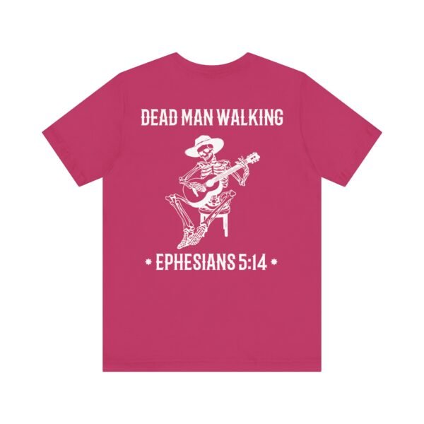 Dead Man Walking Tee - Image 17