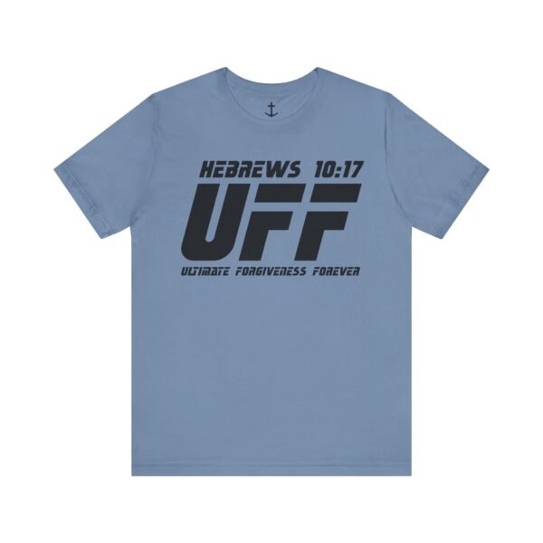 Ultimate Forgiveness Forever Shirt - Image 12