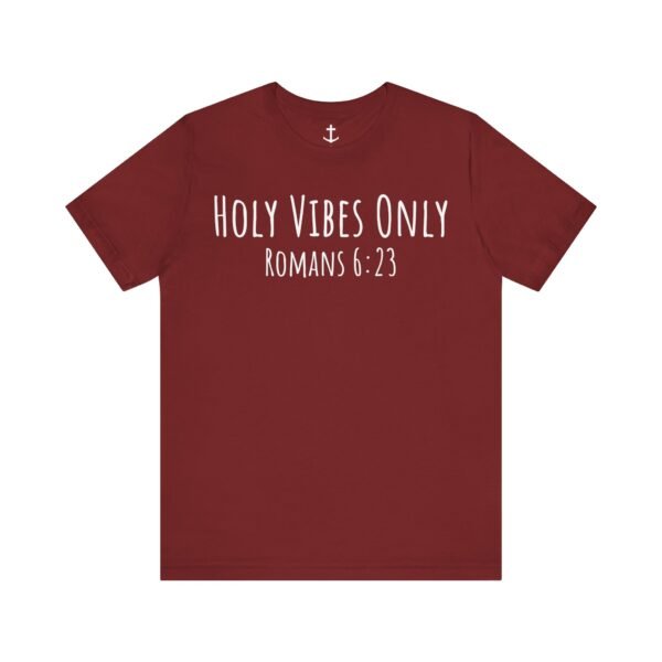 Holy Vibes Only Shirt