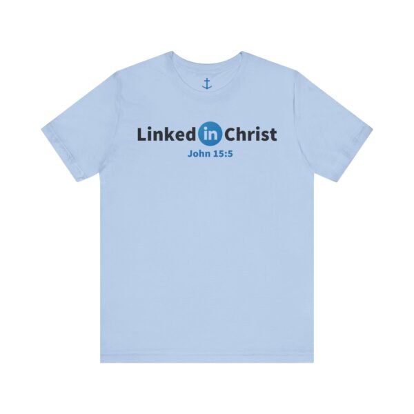 Linked In Christ Shirt - Image 10