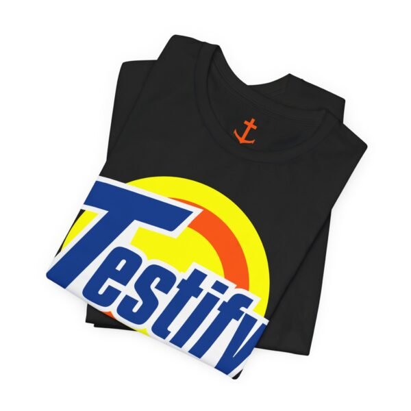 Testify T-Shirt - Image 5