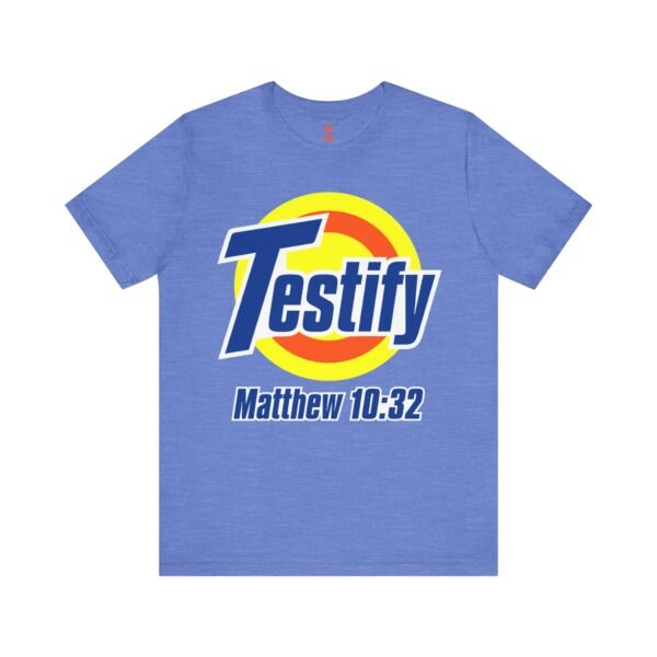 Testify T-Shirt - Image 14