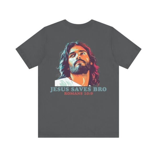 Jesus Saves Bro Shirt - Image 13