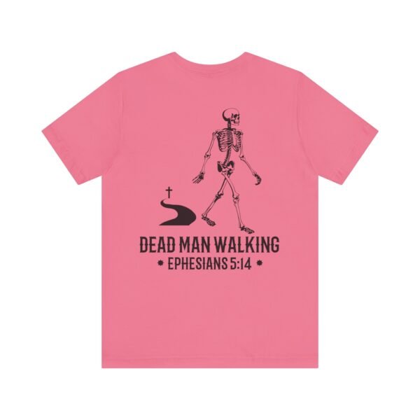 Dead Man Walking Remix Shirt - Image 15