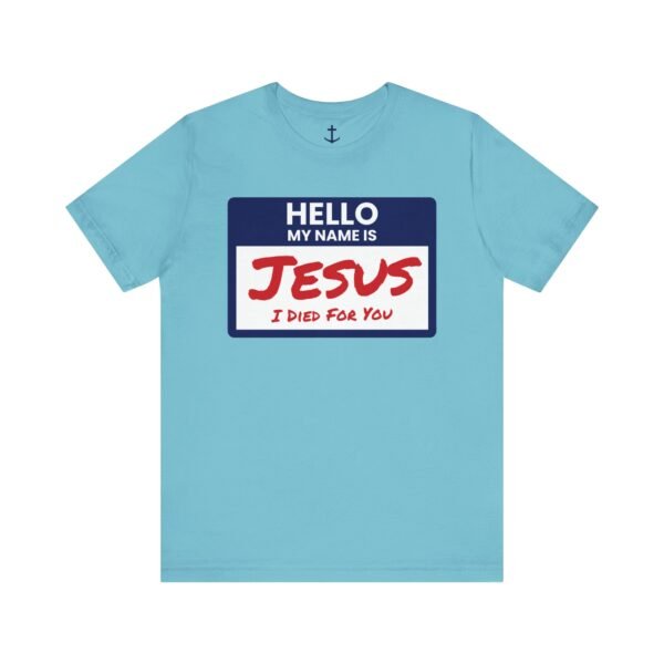 Hello My Name Is Jesus Shirt