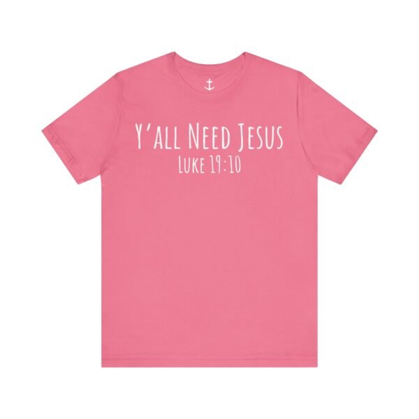 Y'all Need Jesus Shirt - Image 16