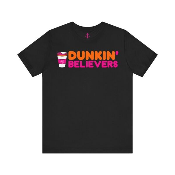 Dunkin' Believers T-Shirt - Image 6