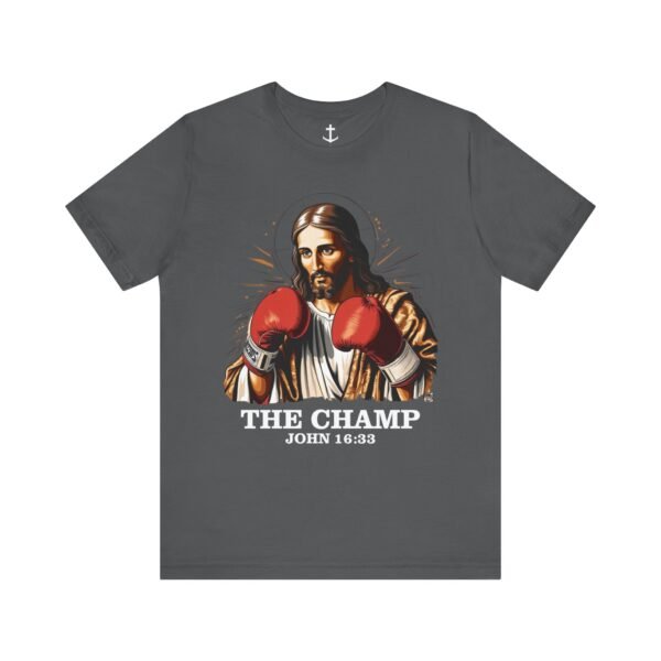 Jesus Is My Champion Shirt - Image 9