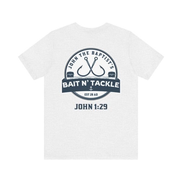 John The Baptist's Bait N' Tackle Tee - Image 6