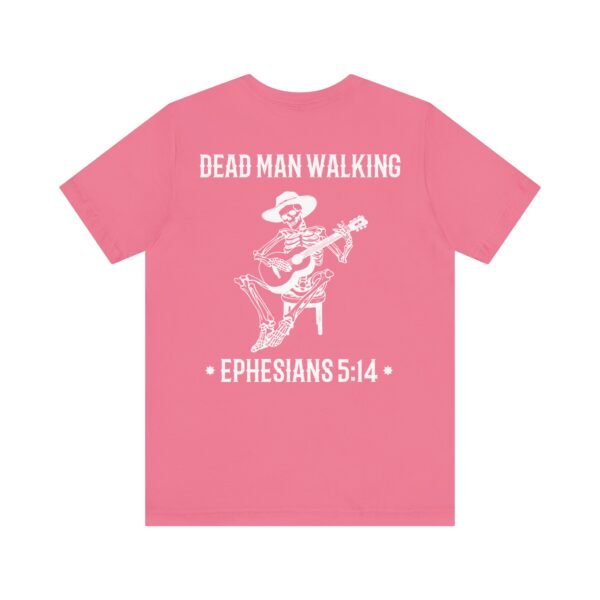 Dead Man Walking Tee - Image 16