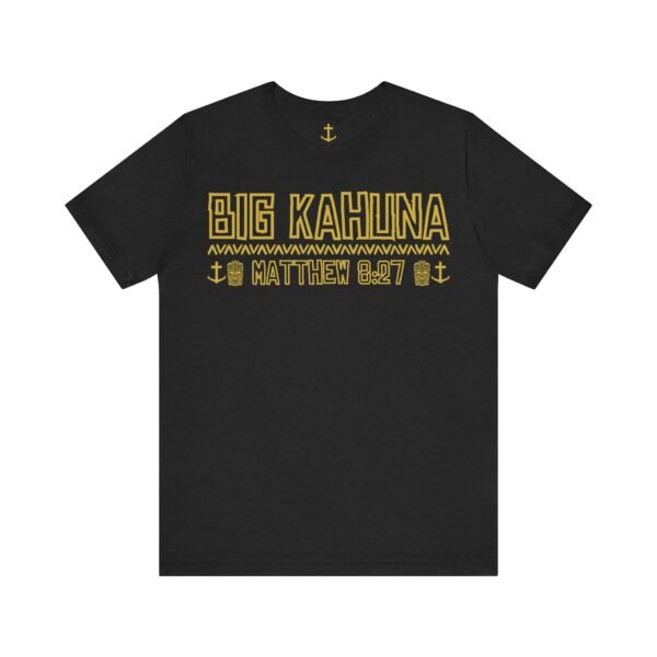 Big Kahuna Tee - Image 8