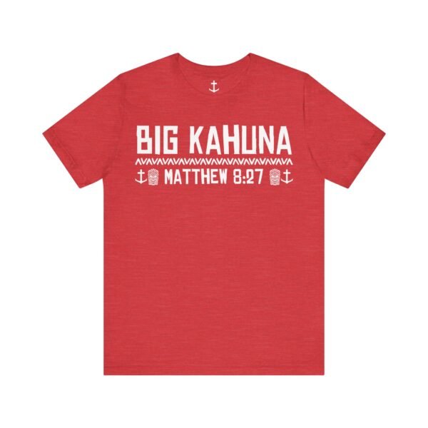 Big Kahuna Tee - Image 20