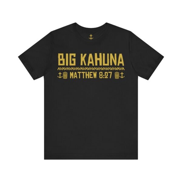 Big Kahuna Tee - Image 7