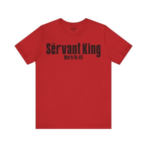 The Servant King Shirt - Image 13