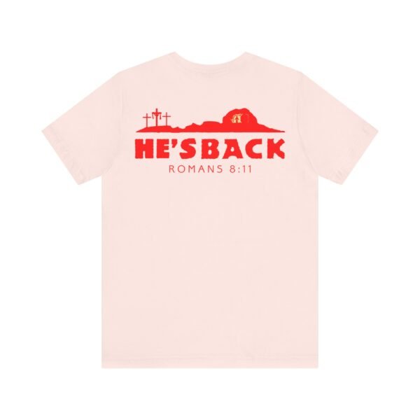 He's Back Christian Shirt - Image 7