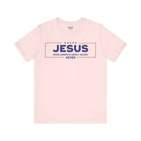Jesus 4Ever Tee - Image 7
