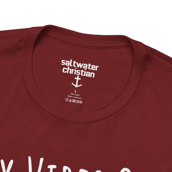 Holy Vibes Only Shirt - Image 5