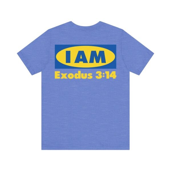 I AM Shirt - Image 17