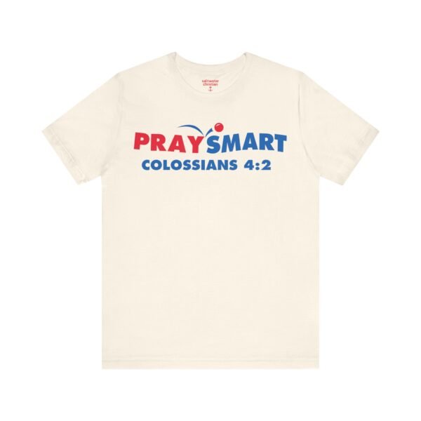 PraySmart Shirt - Image 9