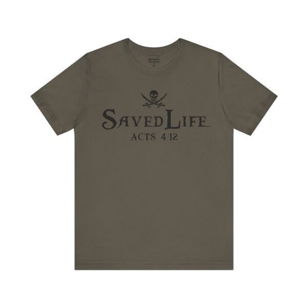 Saved Life Shirt - Image 12