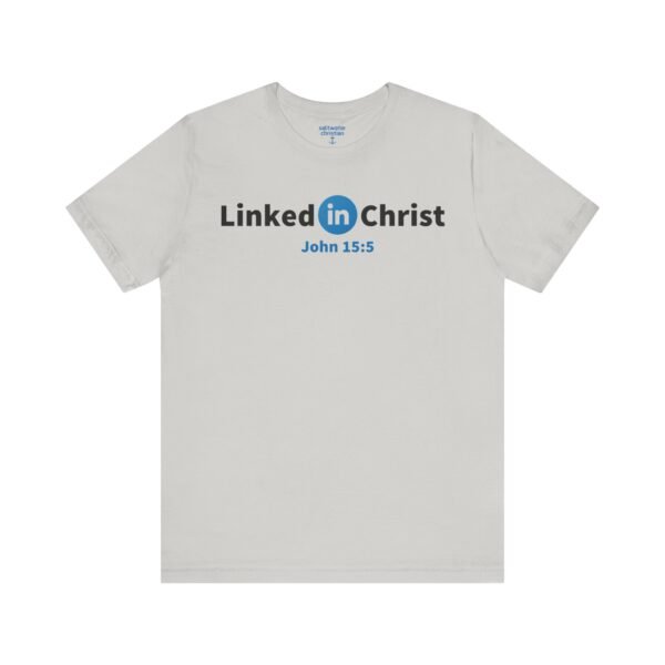Linked In Christ Shirt
