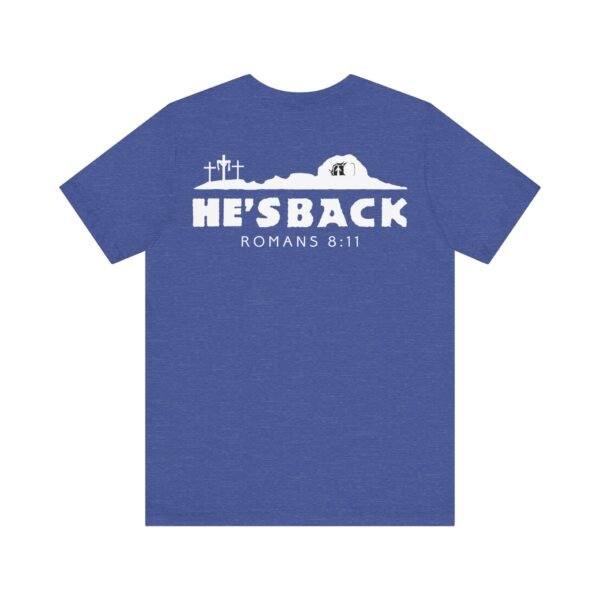 He's Back Christian Shirt - Image 17