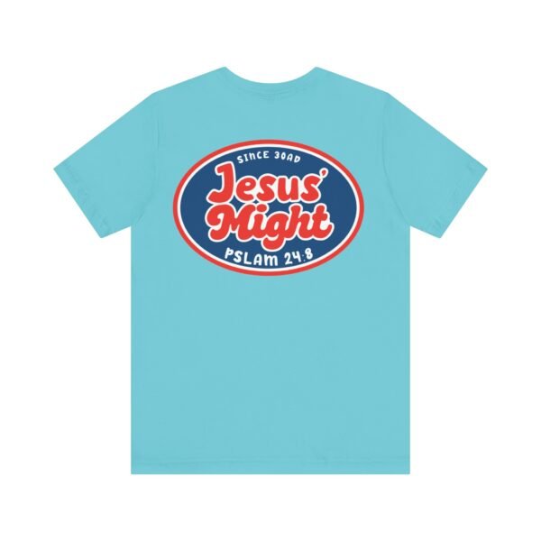 Jesus' Might Shirt - Image 12