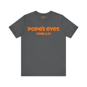 Pope's Eyes Shirt