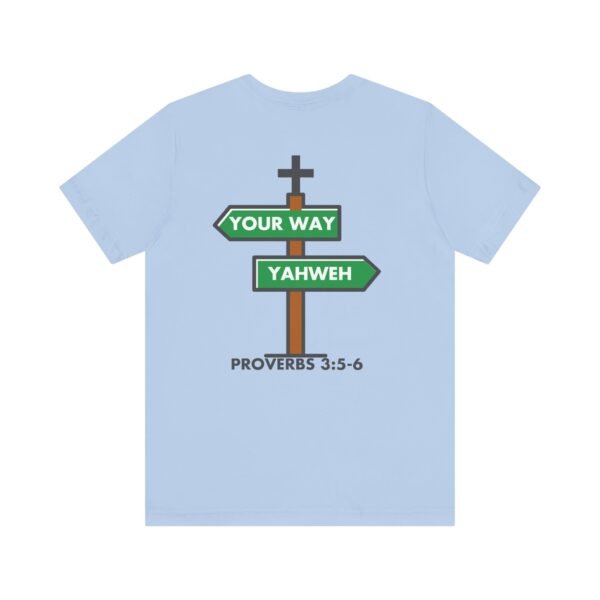 Your Way Or Yahweh Shirt - Image 10