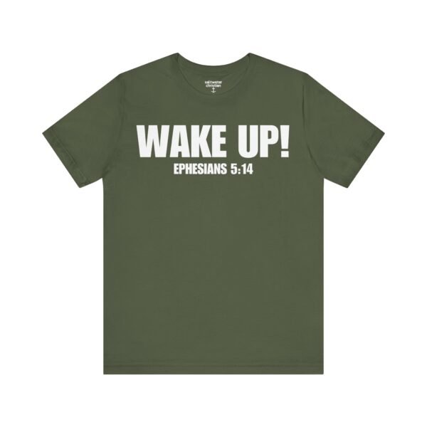 Wake Up! Faith Shirt - Image 9