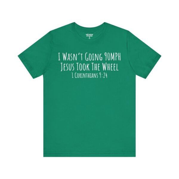 Jesus Took The Wheel Shirt - Image 10