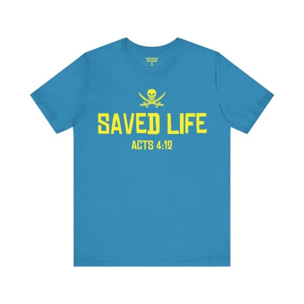 Saved Life Bold Shirt - Image 10
