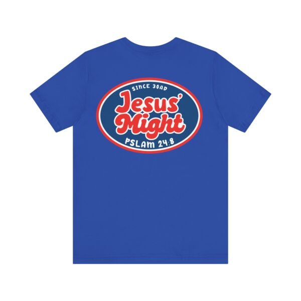 Jesus' Might Shirt - Image 16