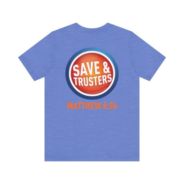 Save & Truster's Shirt - Image 13