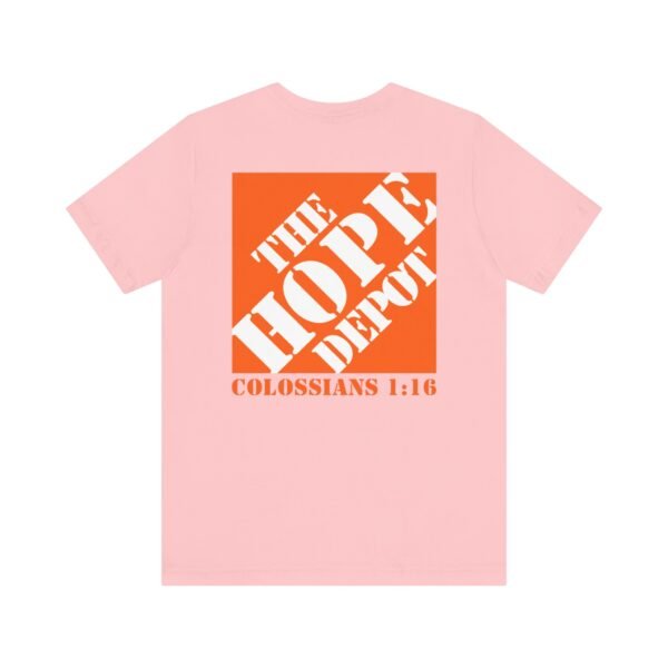 Hope Depot Shirt - Image 14