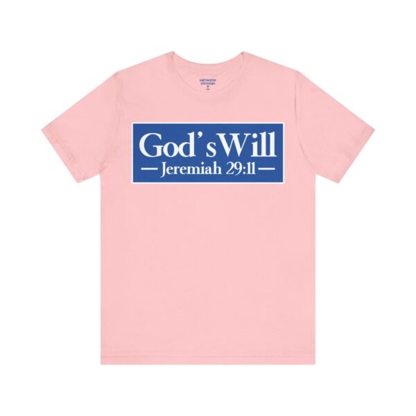 God's Will Shirt - Image 17