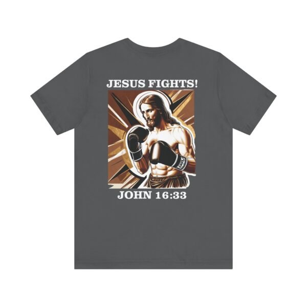 Jesus Fights! Shirt - Image 11