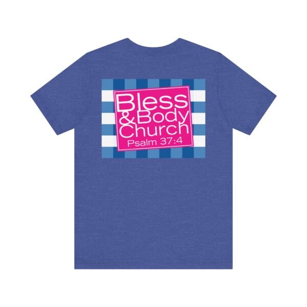 Bless & Body Church Shirt - Image 9